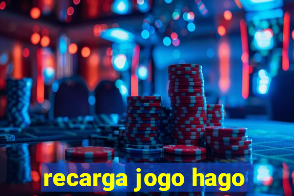 recarga jogo hago